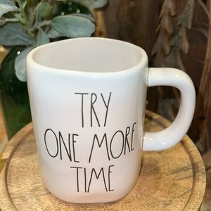 Rae Dunn TRY ONE MORE TIME mug. NWT.